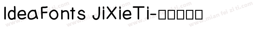 IdeaFonts JiXieTi字体转换